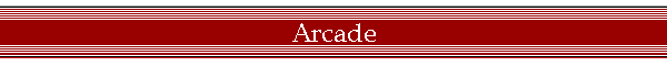 Arcade